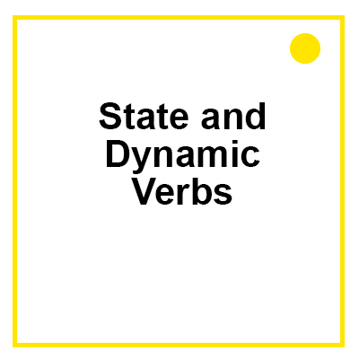 Stative State and Dynamic Verbs